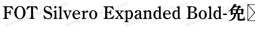 FOT Silvero Expanded Bold字体转换